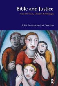 Book Cover for Bible and Justice by Conference on Bible and Justice, Matthew J M Coomber