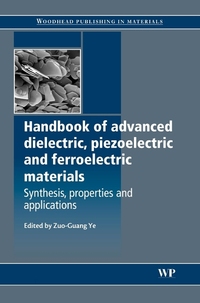 Book Cover for Handbook of Dielectric, Piezoelectric and Ferroelectric Materials by ZuoGuang Ye, Minerals, and Mining Institute of Materials