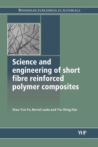 Book Cover for Science and Engineering of Short Fibre Reinforced Polymers Composites by ShaoYun Fu, Bernd Lauke, Y W Mai