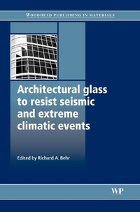 Book Cover for Architectural Glass to Resist Seismic and Extreme Climatic Events by Richard A Behr