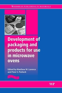 Book Cover for Development of Packaging and Products for Use in Microwave Ovens by Matthew W Lorence, Peter S Pesheck