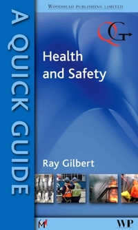 Book Cover for A Quick Guide to Health and Safety by R Gilbert