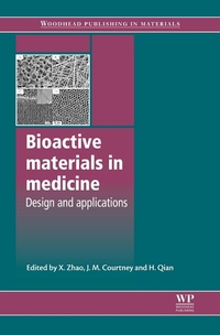 Book Cover for Bioactive Materials in Medicine by X Zhao, James M Courtney, Hong Qian