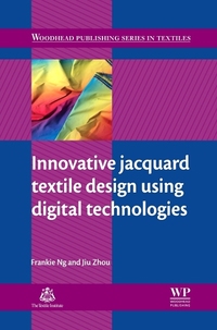 Book Cover for Innovative Jacquard Textile Design Using Digital Technologies by Frankie Ng, England Textile Institute Manchester