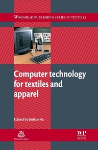 Book Cover for Computer Technology for Textiles and Apparel by Jinlian Hu, England Textile Institute Manchester