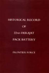Book Cover for Historical Record of 22nd Derajat Pack Battery Frontier Force by NA