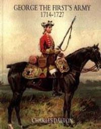 Book Cover for George the First's Army 1714-1727 by F W Eames