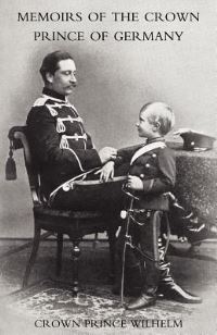 Book Cover for Memoirs of the Crown Prince of Germany by William