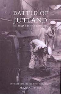 Book Cover for Battle of Jutland 30th May to 1st June1916 - Official Despatches With Appendices by William