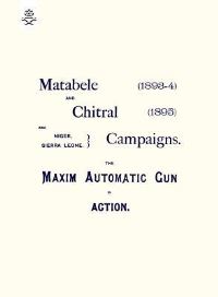 Book Cover for Matebele & Chitral Campaigns (1893-4) and 1895 by William