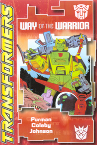 Book Cover for Way of the Warrior by Simon Furman, Simon Coleby, Stuart Johnson