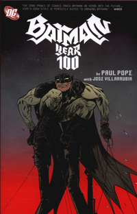 Book Cover for Year 100 by Paul Pope, José Villarrubia, Jared K. Fletcher, John Workman