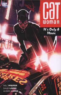 Book Cover for It's Only a Movie by Will Pfeifer, David Lopez