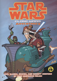 Book Cover for Clone Wars Adventures. Vol. 10 by Chris Avellone, Matthew Fillbach, Shawn Fillbach, Jason Hall, Jeremy Barlow