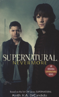 Book Cover for Nevermore by Keith R A DeCandido, Eric Kripke
