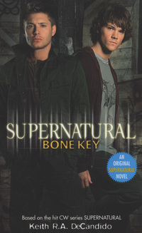 Book Cover for Bone Key by Keith R A DeCandido, Eric Kripke