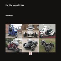 Book Cover for The Little Book of Trikes by Adam Quellin