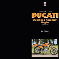 Book Cover for The Book of the Ducati Overhead Camshaft Singles, 1955-1974 by Ian Falloon