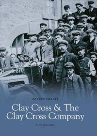 Book Cover for Clay Cross & Clay Cross Company by Gareth Williams