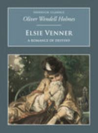Book Cover for Elsie Venner by Oliver Wendell Holmes