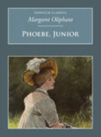 Book Cover for Phoebe, Junior by Oliphant