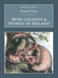 Book Cover for More Legends & Stories of Ireland by Samuel Lover