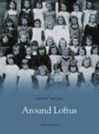 Book Cover for Around Loftus by Jean Wiggins