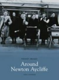 Book Cover for Around Newton Aycliffe by Vera Chapman