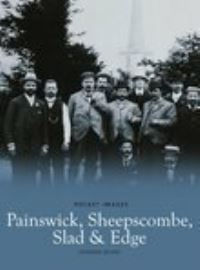 Book Cover for Painswick, Sheepscombe, Slad and Edge by Howard Beard