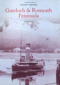 Book Cover for Gareloch & Rosneath Peninsula by Keith Hall
