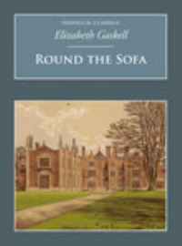 Book Cover for Round the Sofa by Elizabeth Cleghorn Gaskell