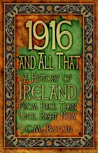 Book Cover for 1916 and All That by Ciara Boylan