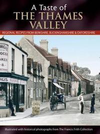 Book Cover for A Taste Of The Thames Valley by Julia Skinner