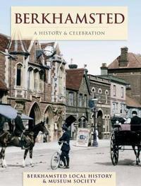 Book Cover for Berkhamstead - A History And Celebration by Various