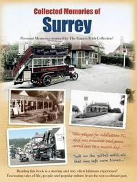 Book Cover for Collected Memories Of Surrey by Various