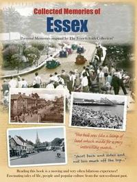Book Cover for Collected Memories Of Essex by Various