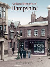 Book Cover for Collected Memories Of Hampshire by Various