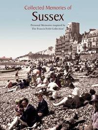 Book Cover for Collected Memories Of Sussex by Various