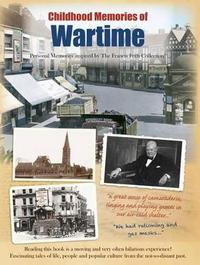 Book Cover for Childhood Memories Of Wartime by Various