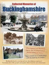 Book Cover for Collected Memories Of Buckinghamshire by Various
