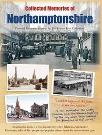 Book Cover for Collected Memories Of Northamptonshire by Various
