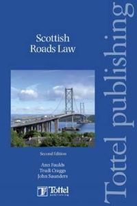 Book Cover for Scottish Roads Law by Ann Faulds, Trudi Craggs, John Saunders