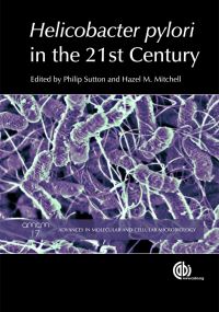 Book Cover for Helicobacter Pylori in the 21st Century by Philip Sutton, Hazel M Mitchell