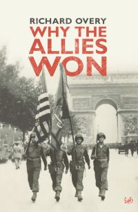Book Cover for Why the Allies Won by R J Overy