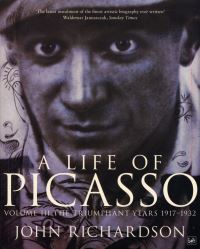 Book Cover for A Life of Picasso. Volume 3 The Triumphant Years, 1917-1932 by John Richardson, Marilyn McCully