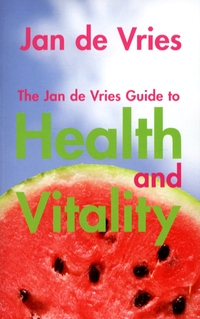 Book Cover for The Jan De Vries Guide to Health and Vitality by Jan De Vries