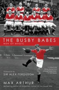 Book Cover for The Busby Babes by Max Arthur