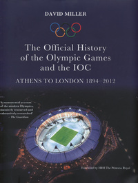 Book Cover for The Official History of the Olympic Games and the IOC by David Miller