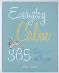 Book Cover for Everyday Calm by Laurel Alexander
