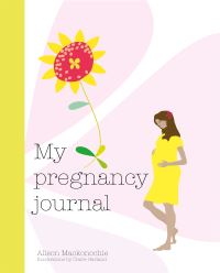 Book Cover for My Pregnancy Journal by Alison Mackonochie